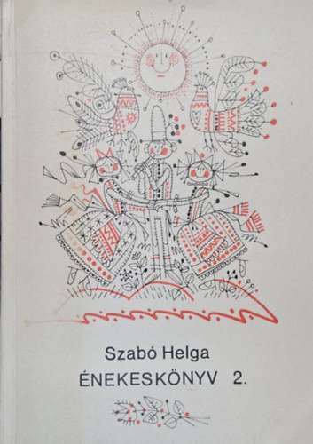 nekesknyv 2. (Az ltalnos iskola nek-zene tagozatos 2. osztlya szmra)