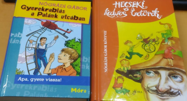 Apa, gyere vissza!: Gyerekrabls a Palnk utcban + Hecseki s a kedves betrk (2 ktet)