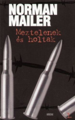 Meztelenek �s holtak 1-2