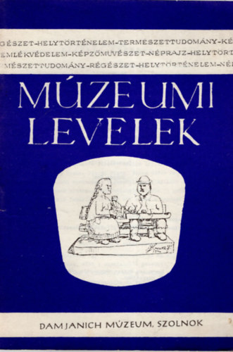 Damjanich Mzeum Szolnok- Mzeumi levelek 29-30. szm