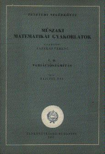 Mszaki matematikai gyakorlatok C.II.: Variciszmts