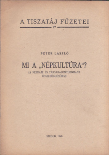 Mi a npkultra? (A nprajz s trsadalomtudomny sszefggshez) (dediklt)