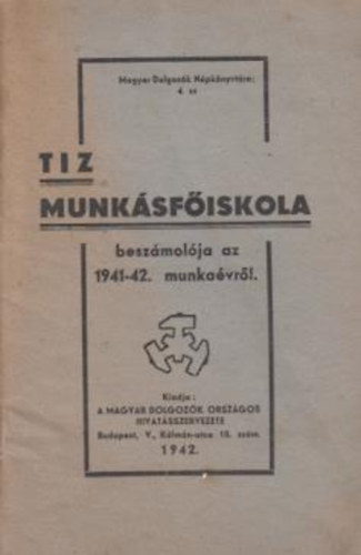 Tz munksfiskola beszmolja az 1941-1942. munkavrl