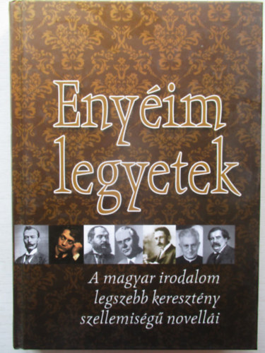 Enyim legyetek