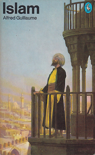 Alfred Guillaume - Islam