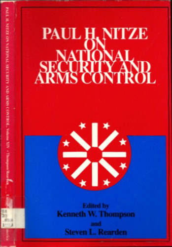 Paul H. Nitze On National Security and Arms Control