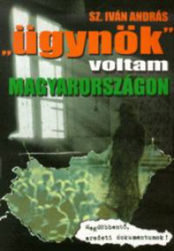 Sz.ivn Andrs - gynk voltam Magyarorszgon