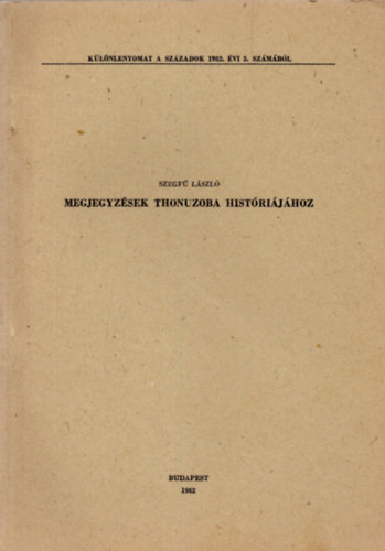 Megjegyz�sek Thonuzoba hist�ri�j�hoz