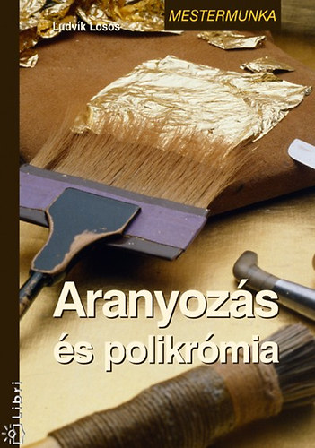 Ludvik Losos - Aranyozs s polikrmia