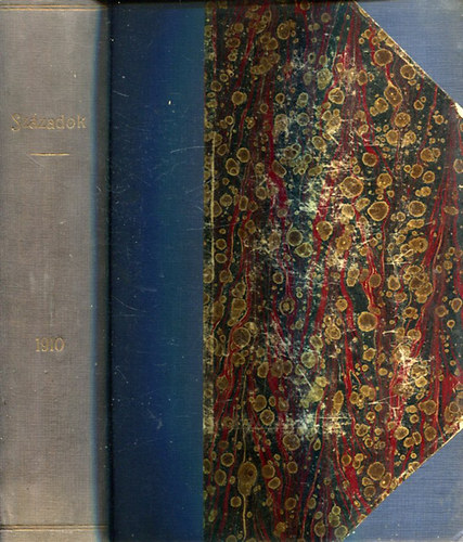 Szzadok 1910 - A Magyar Trtnelmi Trsulat Kzlnye