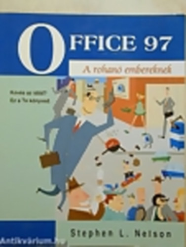 Office 97 A rohan embereknek