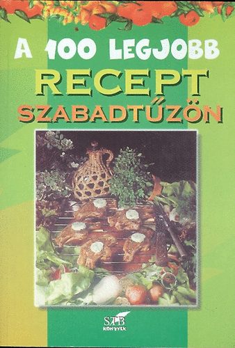 A 100 legjobb recept szabadt�z�n