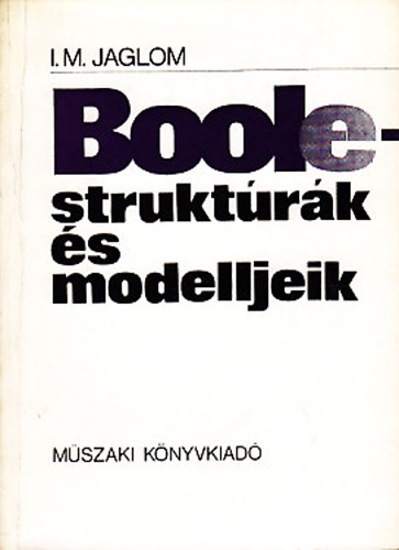 Boole-struktrk s modelljeik