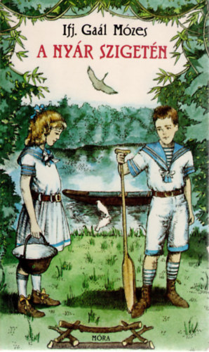 ifj. Gal Mzes - A nyr szigetn