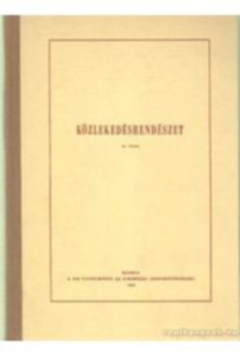 K�zleked�srend�szet III. (Bels� haszn�latra!)