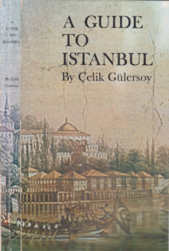 A Guide to Istanbul