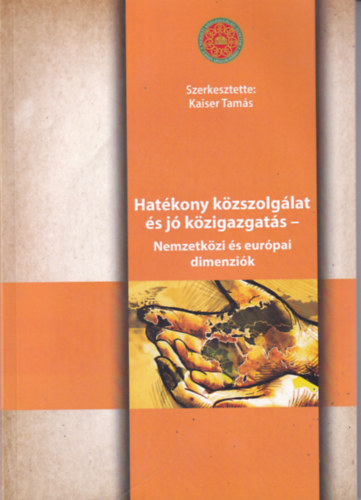 Hatkony kzszolglat s j kzigazgats - Nemzetkzi s eurpai dimenzik
