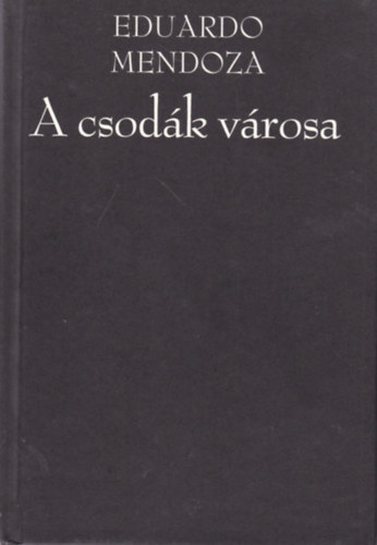 A csodk vrosa