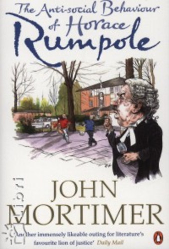 The Anti-social Behaviour of Horace Rumpole