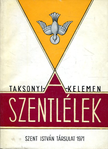 Taksonyi J.-Kelemen V. - A szentllek