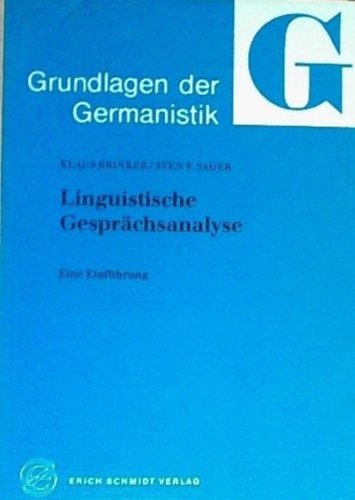 Sven F. Sager Klaus Brinker - Linguistische Gesprchsanalyse - Eine Einfhrung