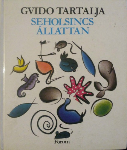 Gvido Tartalja - Seholsincs llattan