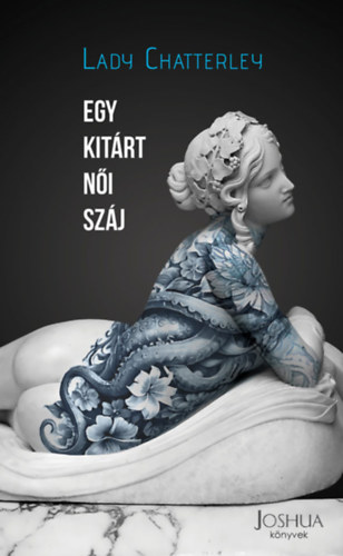 Egy kitrt ni szj