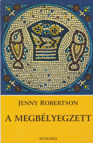 A megblyegzett (Jenny Robertson)