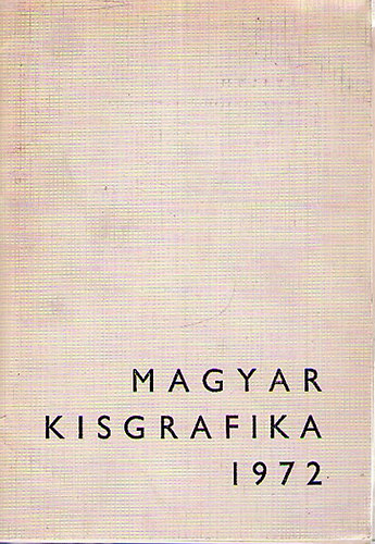 Magyar Kisgrafika 1972
