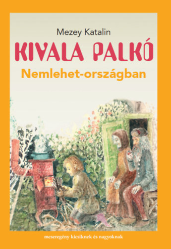 Kivala Palk Nemlehet-orszgban