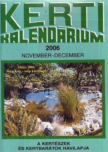 Kerti Kalendrium - 2006 November-December