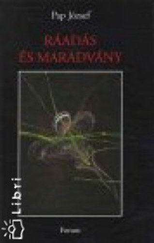 Pap József - Ráadás és maradvány