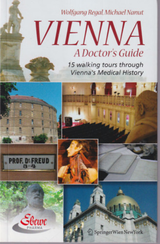 Michael Nanut Wolfgang Regal - Vienna - A Doctor's Guide