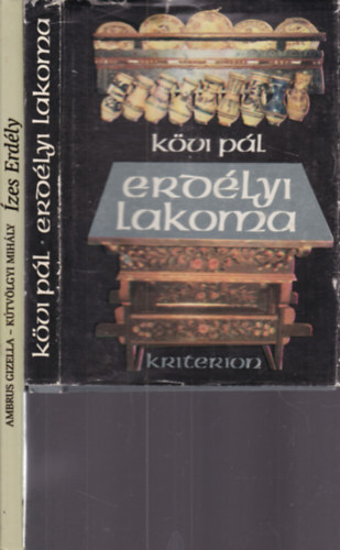 Ambrus Gizella, K�tv�lgyi Mih�ly K�vi P�l - 2 db. erd�lyi szak�csk�nyv (Erd�lyi lakoma + �zes Erd�ly)