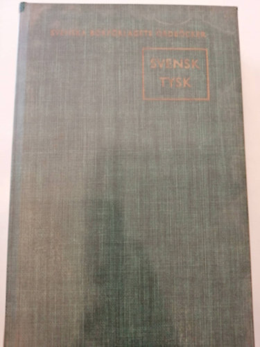 Svensk-tysk ordbok (sv�d-n�met sz�t�r)