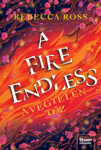 A Fire Endless - A v�gtelen t�z