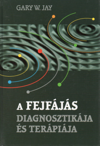 A fejfjs diagnosztikja s terpija