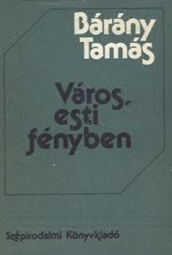 Vros, esti fnyben