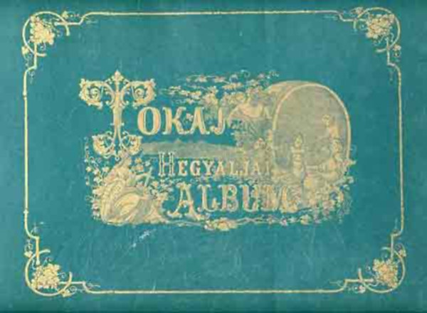 Tokaj-Hegyaljai album
