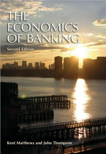 The Economics of Banking - A bankgy gazdasgtana