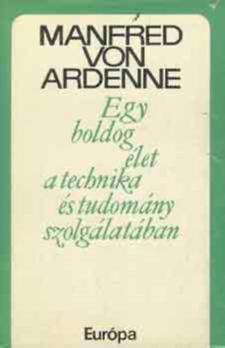 Egy boldog let a technika s tudomny szolglatban