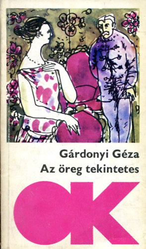 Grdonyi Gza - Az reg tekintetes