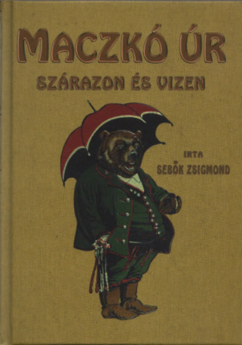 Maczk r szrazon s vizen (reprint)