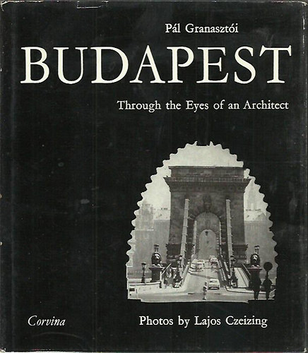 Budapest through the eyes of an architect