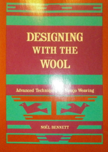 No�l Bennett - Designing with the Wool