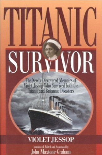 Violet Jessop - Titanic Survivor