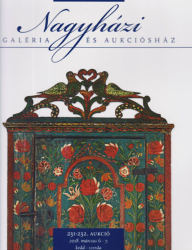 Nagyhzi Galria s Aukcishz 231-232. aukci (2018. mrcius 6-7.)