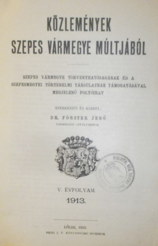 K�zlem�nyek Szepes v�rmegye m�ltj�b�l