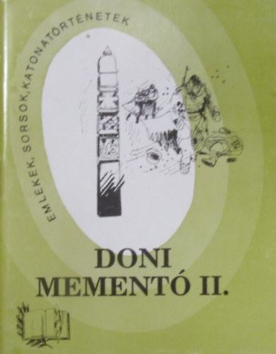Doni mement II. Riport a msodik doni zarndoktrl (2.)