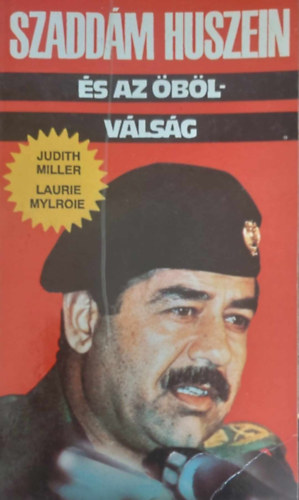Miller Judith-Mylroie L. - Szadd�m Husszein �s az �b�lv�ls�g